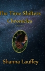 Image for The Time Shifters Chronicles Volume 2