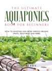 Image for The Ultimate Aquaponics Book for Beginners