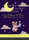 Image for My Bedtime ABC&#39;s with Belle the Bear &amp; Friends