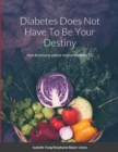 Image for Diabetes Does Not Have To Be Your Destiny