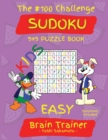 Image for The #100 Challenge SUDOKU 9x9 PUZZLE BOOK KIDS