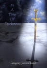 Image for In A Time Of Darkness