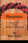 Image for Reunion : Book Ten of the Bradford Exiles Saga