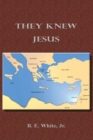 Image for They Knew Jesus