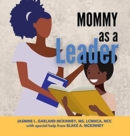 Image for Mommy as a Leader