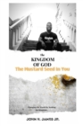 Image for The Kingdom of God, The Mustard Seed In You