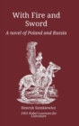 Image for With Fire and Sword : A Novel of Poland and Russia