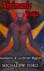 Image for Ahrimanic Yoga