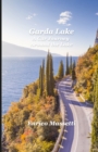 Image for Lake Garda : A Car Journey Around the Lake