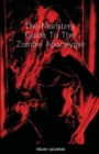 Image for The Monsters Guide To The Zombie Apocalypse : Modern Mythology