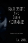 Image for Blatherskite and Other Nightmares