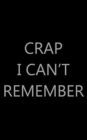 Image for Crap I Can't Remember
