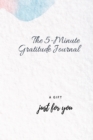 Image for The 5- Minute Gratitude Journal
