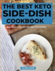 Image for The Best Keto Side-Dish Cookbook