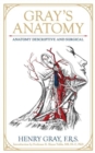 Image for Gray&#39;s Anatomy : Anatomy Descriptive and Surgical