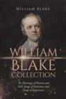 Image for William Blake Collection: The Marriage of Heaven and Hell, Songs of Innocence and Songs of Experience