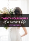 Image for Twenty-four hours of a woman&#39;s life