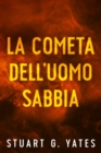 Image for La cometa dell&#39;Uomo Sabbia