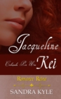 Image for Jacqueline: Cobicada por um Rei (Romance Reina, Livro 1)