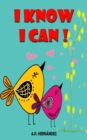 Image for I Know I Can!