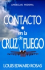 Image for Contacto En La Cruz De Fuego