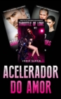 Image for Acelerador Do Amor