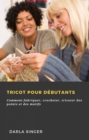 Image for Tricot Pour Debutants