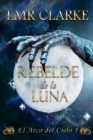 Image for Rebelde De La Luna