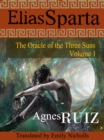 Image for Elias Sparta, The Oracle of the Three Suns, Volume 1