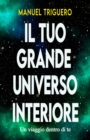 Image for Il Tuo Grande Universo Interiore