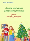 Image for Amelie and Amos Celebrate Christmas