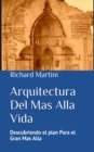 Image for Arquitectura Del Mas Alla Vida