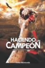 Image for Haciendo Un Campeon