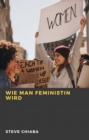 Image for Wie Man Feministin Wird