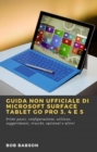 Image for Guida non ufficiale di Microsoft Surface Tablet Go Pro 3, 4 e 5