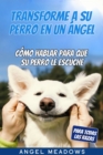 Image for Transforme a su perro en un angel