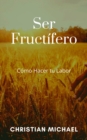 Image for Ser Fructifero