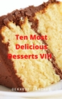 Image for Ten Most Delicious Desserts VIII