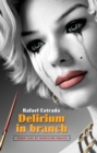 Image for Delirium in Branch