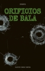 Image for Orificios de bala