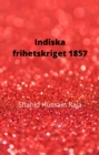 Image for Indiska frihetskriget 1857