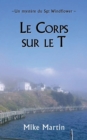 Image for Le Corps Sur Le T