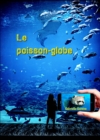 Image for Le Poisson-Globe