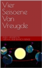 Image for Vier Seisoene Van Vreugde