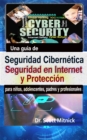 Image for Una guia de seguridad cibernetica