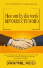 Image for Hoe Om by Die Werk BEVORDER TE WORD