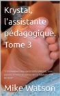 Image for Krystal, l&#39;assistante pedagogique. Tome 3