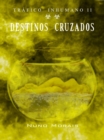Image for Destinos cruzados