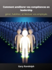 Image for Comment ameliorer vos competences en leadership