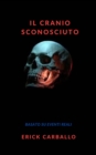 Image for Il cranio sconosciuto